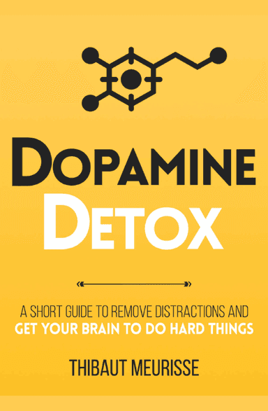 Dopamine Detox